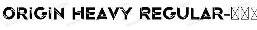 Origin Heavy Regular字体转换